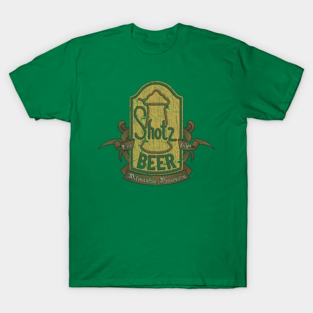 Shotz Beer Milwaukee 1849 T-Shirt by JCD666